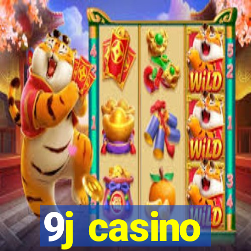 9j casino